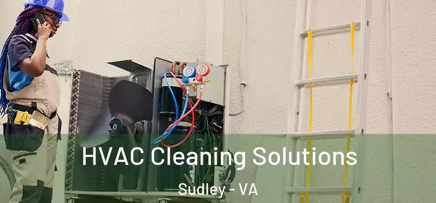  HVAC Cleaning Solutions Sudley - VA